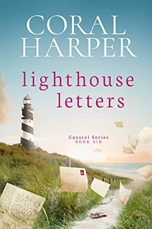 Book cover for "Lighthouse Letters, Part 6" by Coral Harper