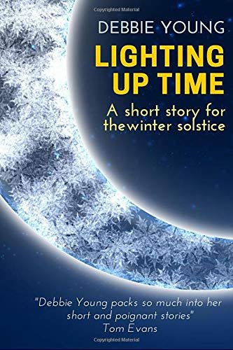 Book cover for "Lighting Up Time" by Debbie Young
