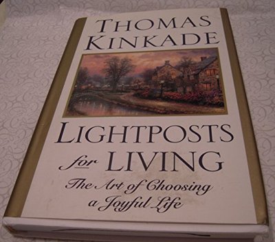 Book cover for "Lightposts for Living" by Thomas Kinkade