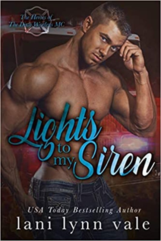 Book cover for "Lights to My Siren" by Lani Lynn Vale