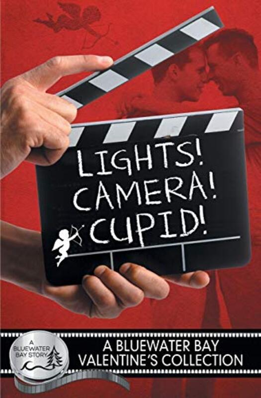 Book cover for "Lights, Camera, Cupid!" by Various