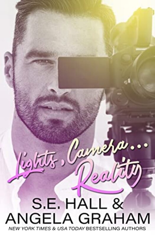 Book cover for "Lights,Camera... Reality" by SE Hall