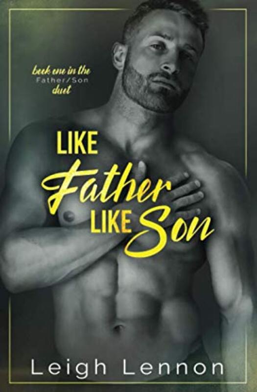 Book cover for "Like Father Like Son" by Leigh Lennon