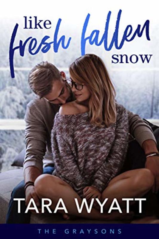Book cover for "Like Fresh Fallen Snow" by Tara Wyatt