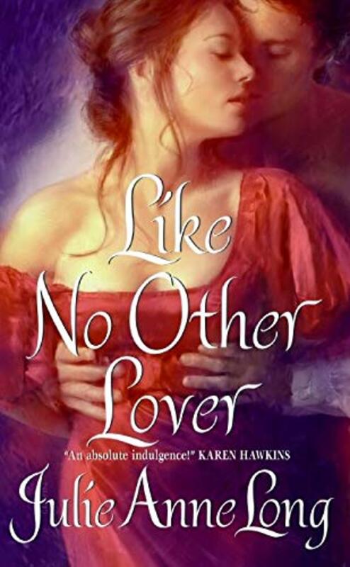 Book cover for "Like No Other Lover" by Julie Anne Long