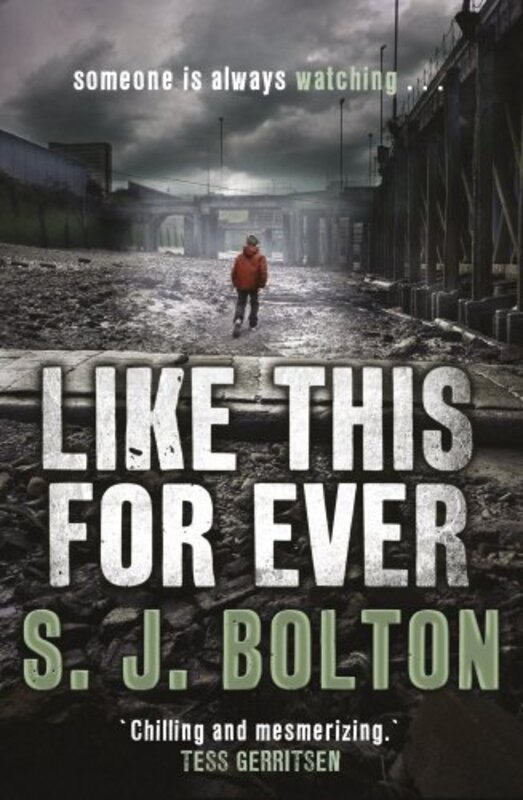 Book cover for "Like This, For Ever / Lost" by Sharon (SJ) Bolton