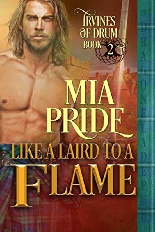 Book cover for "Like a Laird to a Flame" by Mia Pride