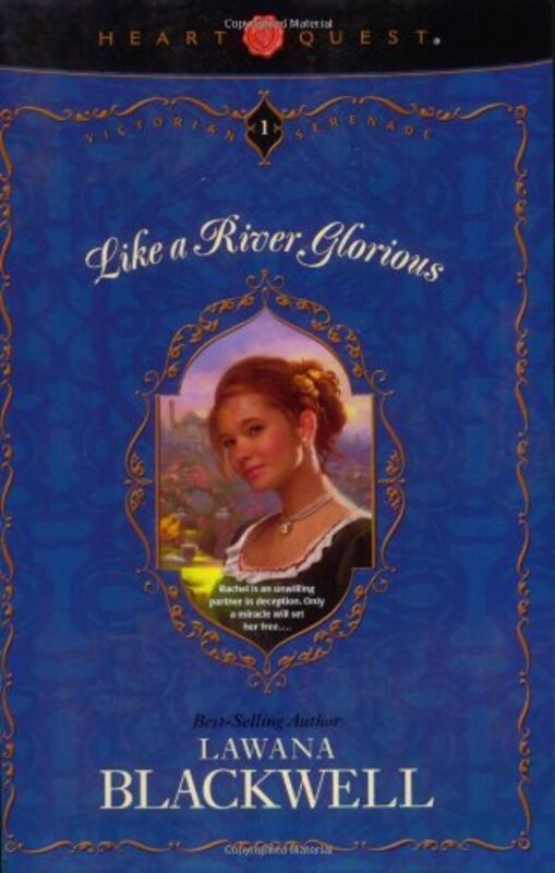 Book cover for "Like a River Glorious" by Lawana Blackwell