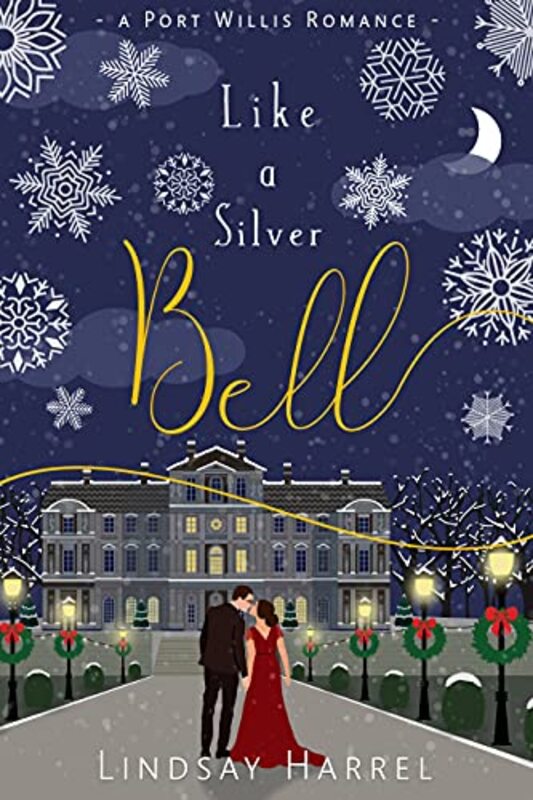 Book cover for "Like a Silver Bell" by Lindsay Harrel