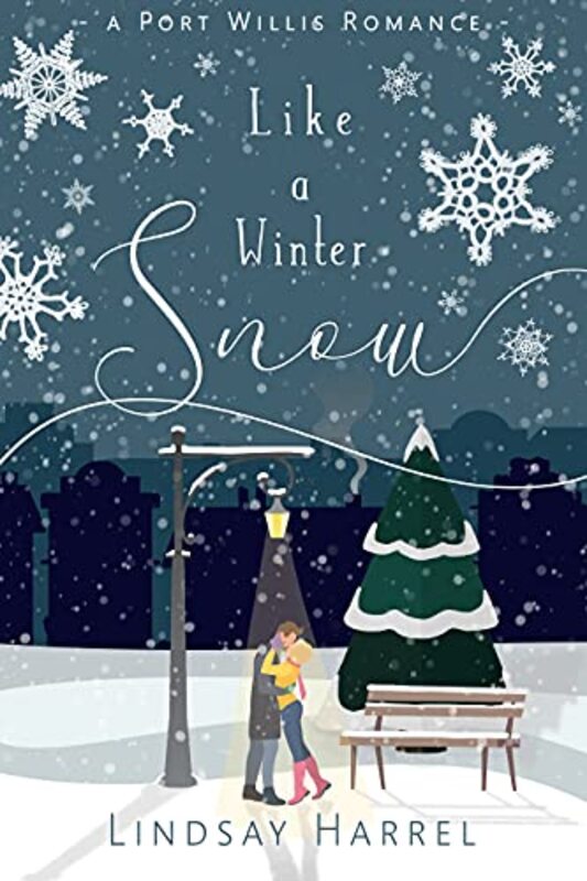 Book cover for "Like a Winter Snow" by Lindsay Harrel
