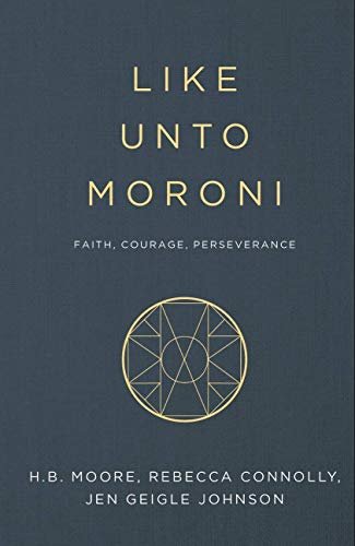 Book cover for "Like Unto Moroni" by Rebecca Connolly