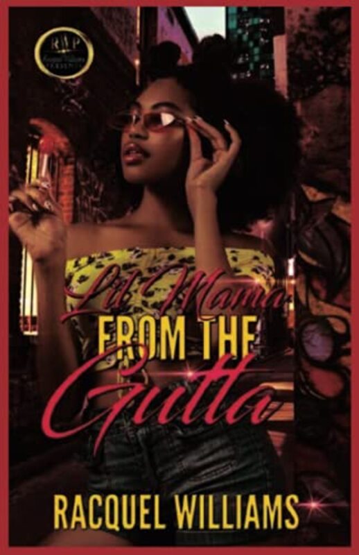 Book cover for "Lil Mama From The Gutta" by Racquel Williams