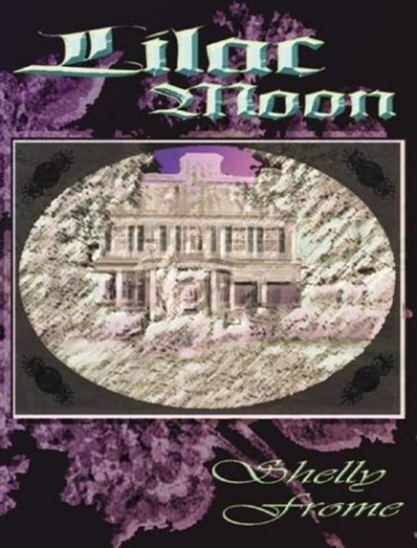 Book cover for "Lilac Moon" by Shelly Frome