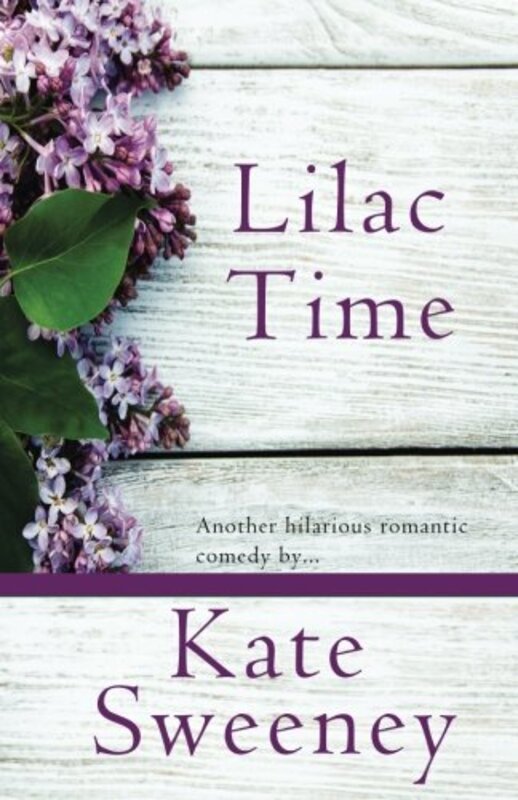 Book cover for "Lilac Time" by Kate Sweeney