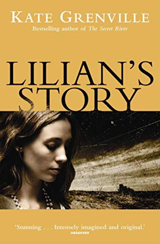 Book cover for "Lilian's Story" by Kate Grenville