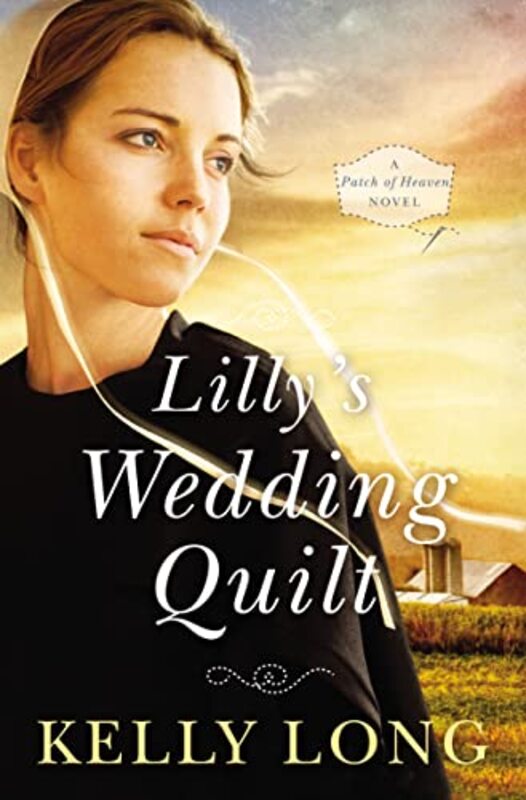 Book cover for "Lilly's Wedding Quilt" by Kelly Long