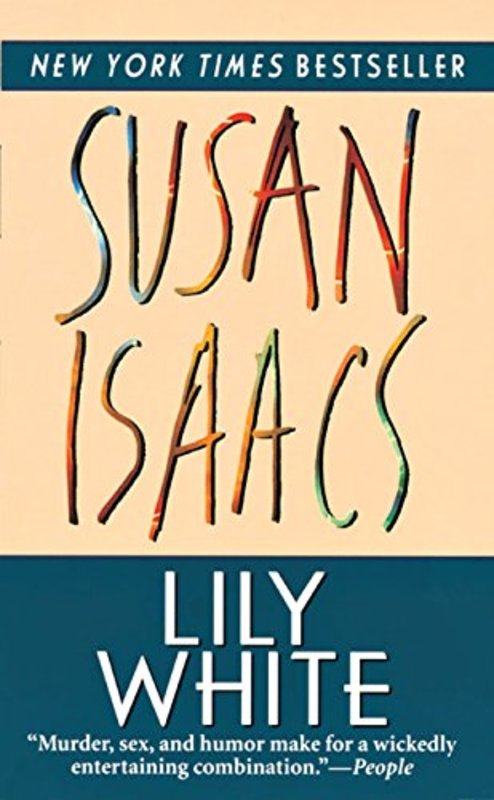 Book cover for "Lily White" by Susan Isaacs