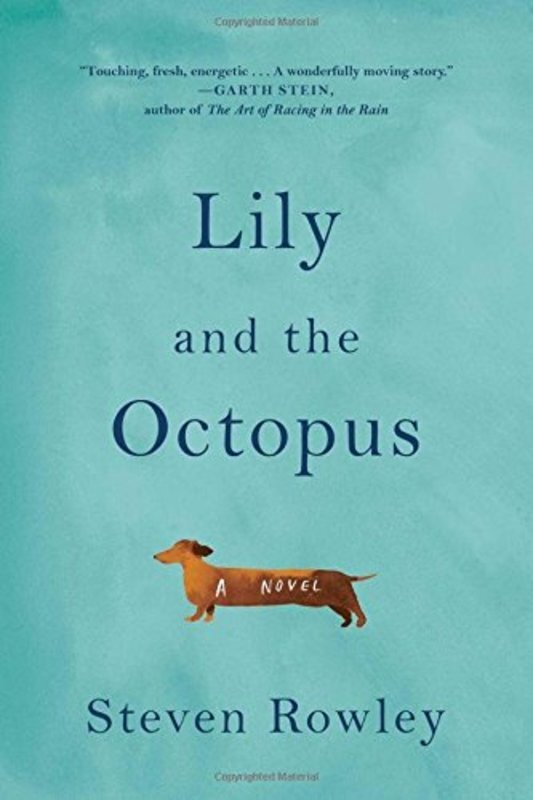 Book cover for "Lily and the Octopus" by Steven Rowley
