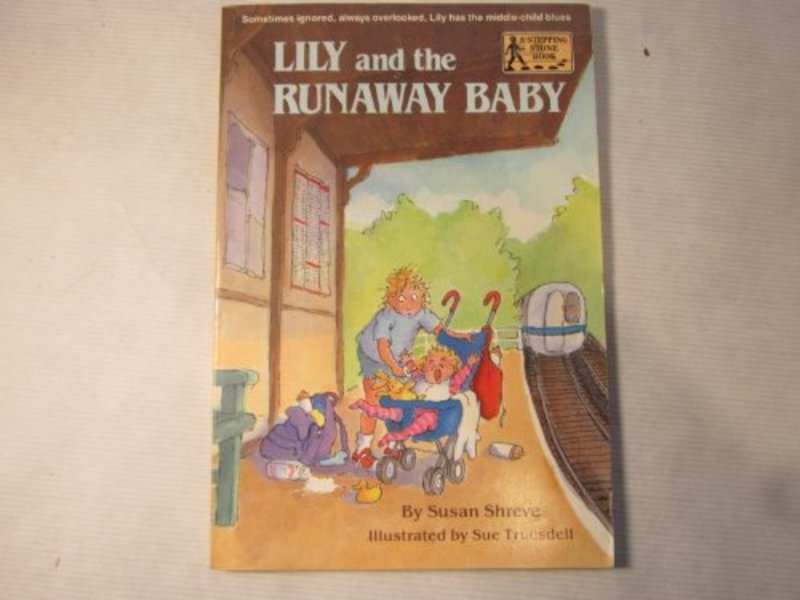 Book cover for "Lily and the Runaway Baby" by Susan Richards Shreve