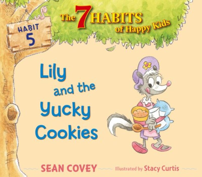 Book cover for "Lily and the Yucky Cookies" by Sean Covey