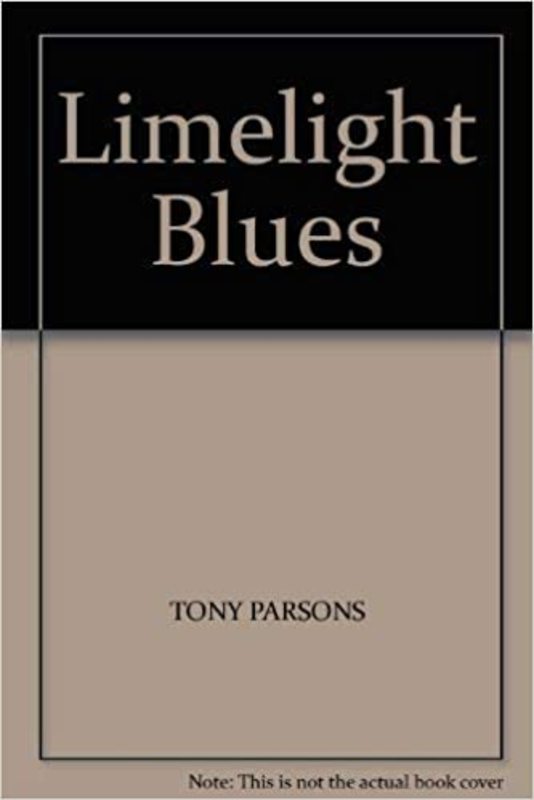 Book cover for "Limelight Blues" by Tony Parsons