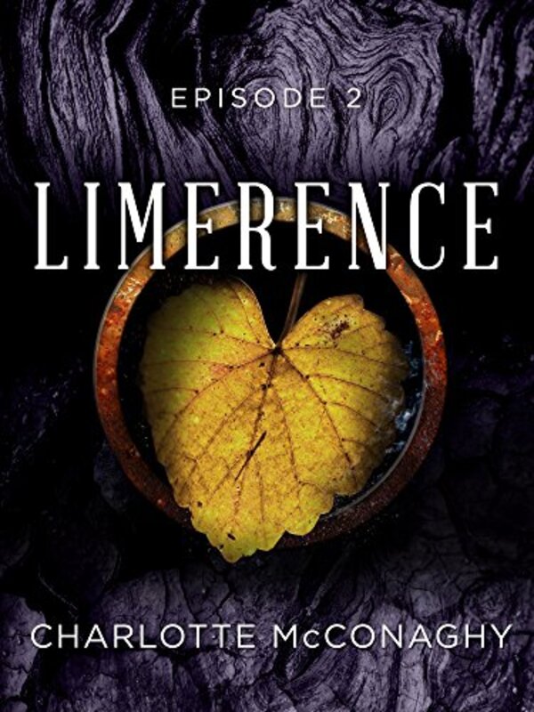 Book cover for "Limerence: Episode 2" by Charlotte McConaghy
