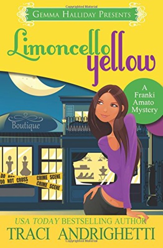 Book cover for "Limoncello Yellow" by Traci Andrighetti