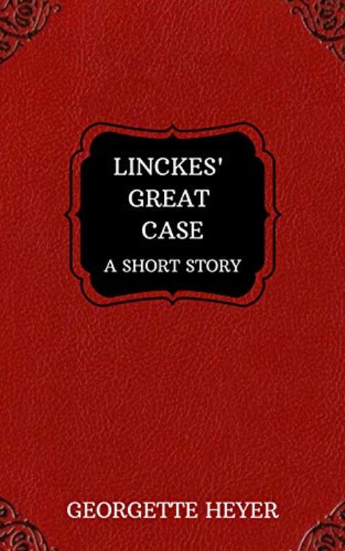 Book cover for "Linckes' Great Case" by Georgette Heyer