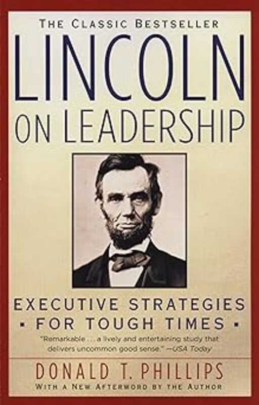 Book cover for "Lincoln On Leadership" by Donald T. Phillips
