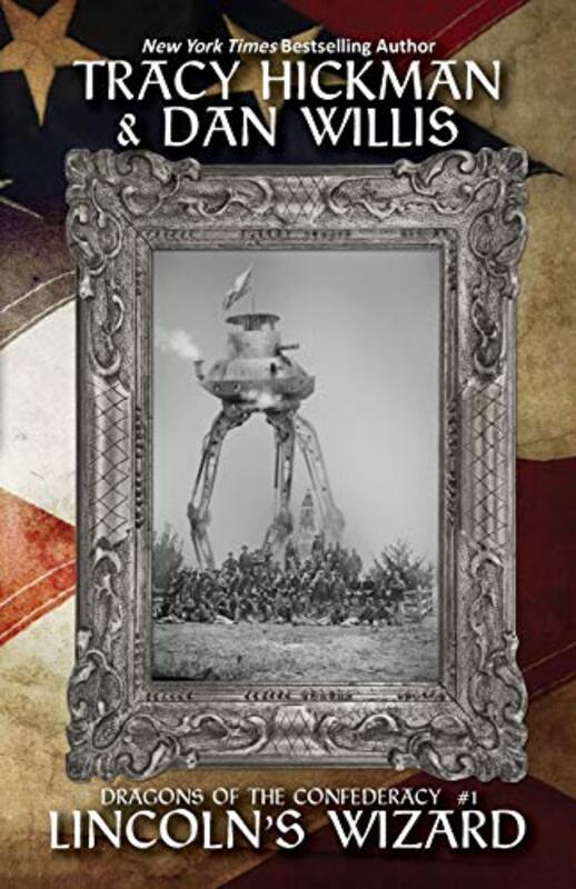 Book cover for "Lincoln's Wizard" by Tracy Hickman