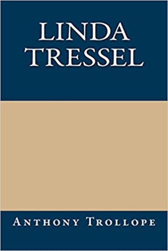 Book cover for "Linda Tressel" by Anthony Trollope