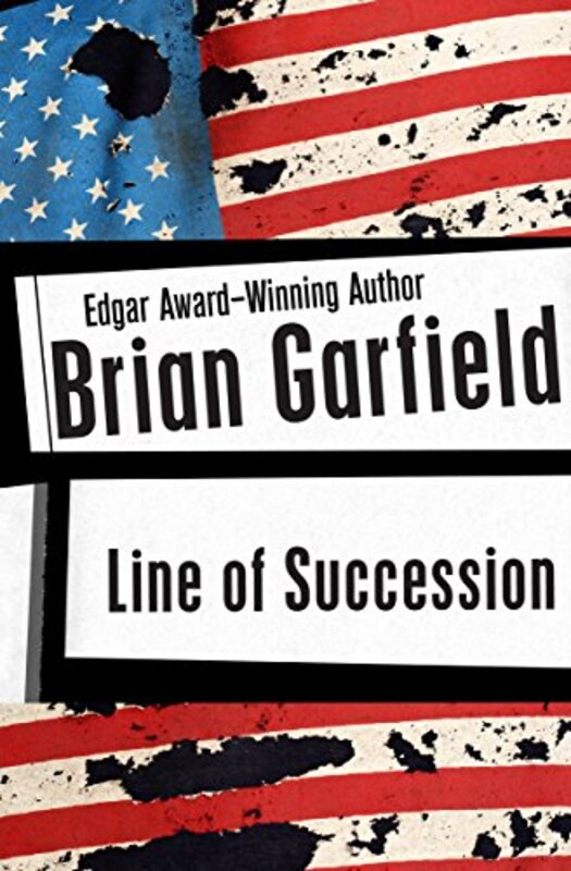 Book cover for "Line of Succession" by Brian Garfield