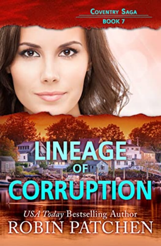 Book cover for "Lineage of Corruption" by Robin Patchen