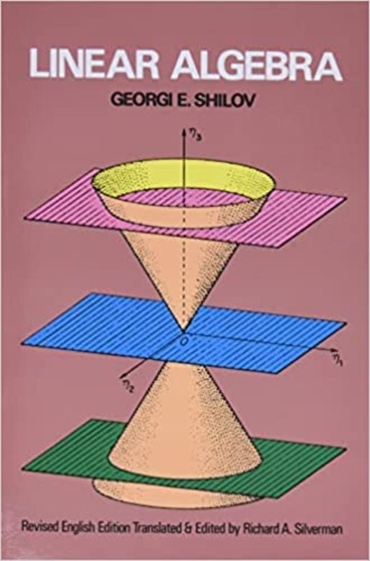 Book cover for "Linear Algebra" by Georgi E. Shilov