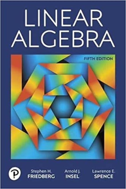 Book cover for "Linear Algebra" by Stephen Friedberg