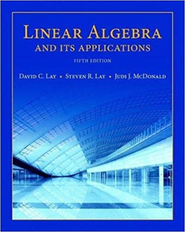 Book cover for "Linear Algebra and Its Applications" by David Lay