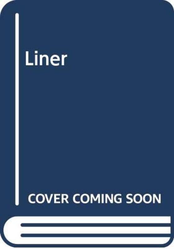 Book cover for "Liner" by Noel Gerson