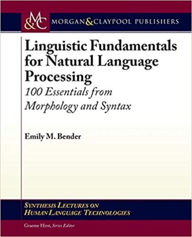 Book cover for "Linguistic Fundamentals for Natural Language Processing" by Emily M. Bender