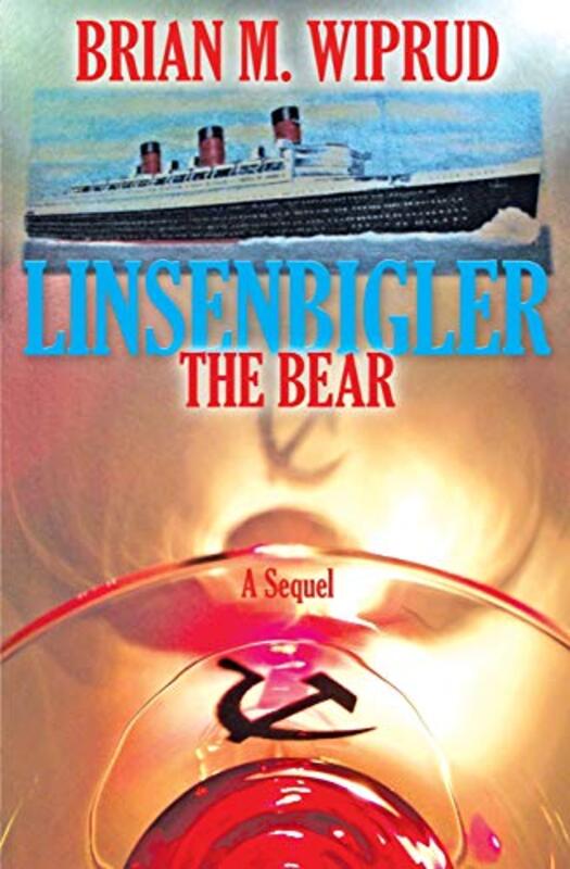 Book cover for "Linsenbigler The Bear" by Brian Wiprud