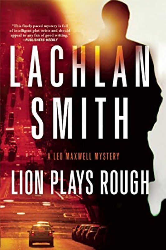 Book cover for "Lion Plays Rough" by Lachlan Smith