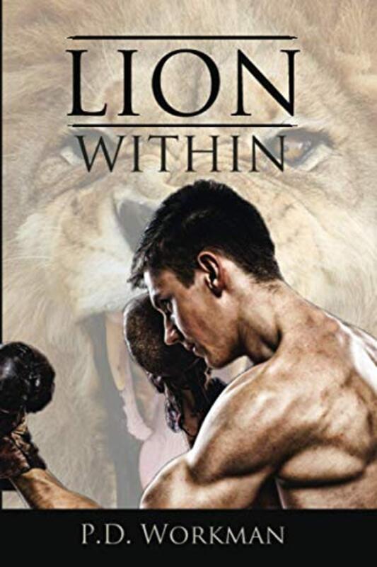 Book cover for "Lion Within" by PD Workman