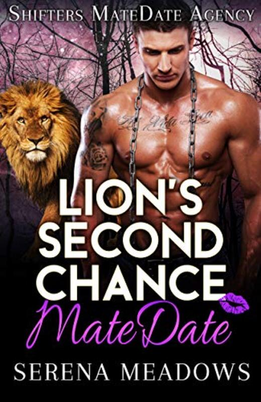 Book cover for "Lion's Second Chance MateDate" by Serena Meadows