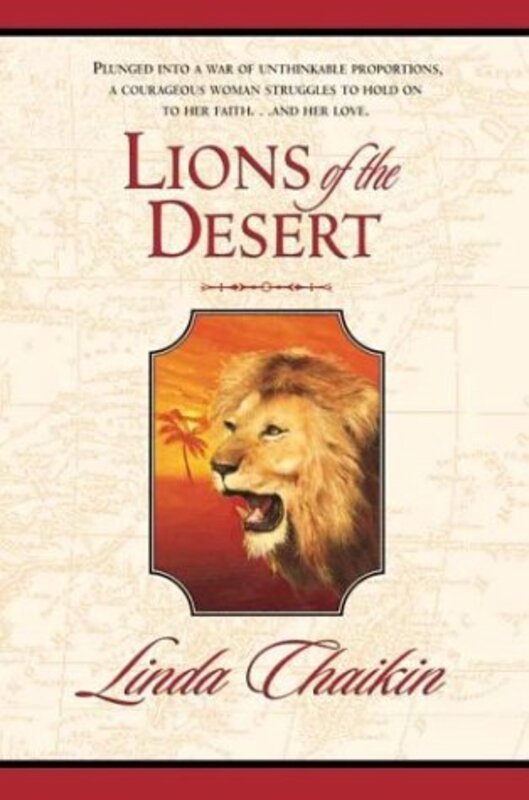 Book cover for "Lions of the Desert" by Linda Chaikin