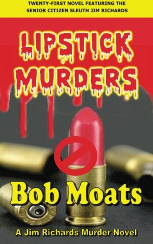 Book cover for "Lipstick Murders" by Bob Moats