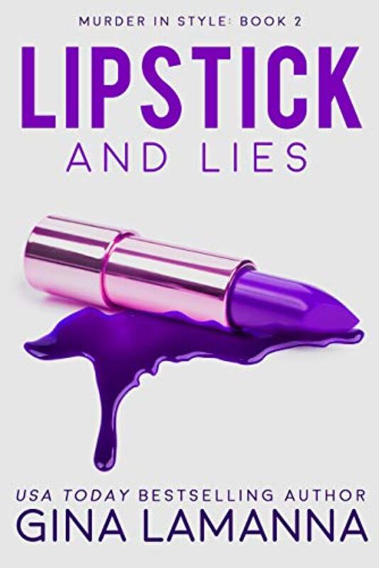 Book cover for "Lipstick and Lies" by Gina LaManna