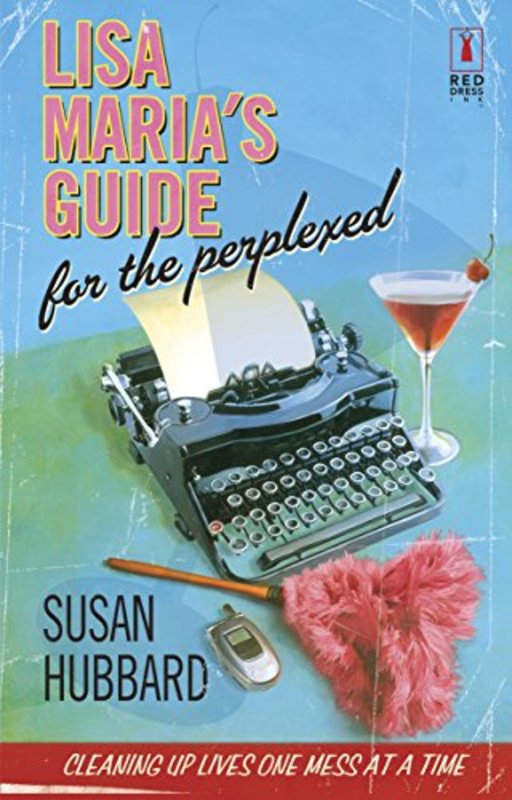 Book cover for "Lisa Maria's Guide for the Perplexed" by Susan Hubbard