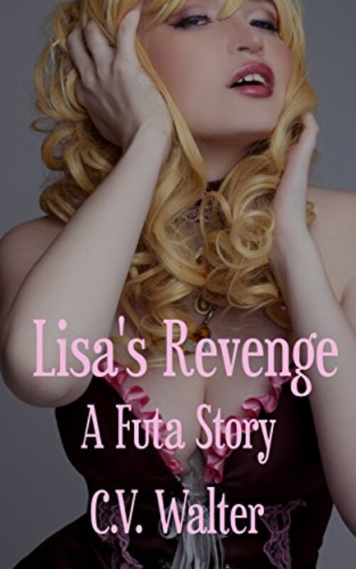 Book cover for "Lisa's Revenge" by CV Walter