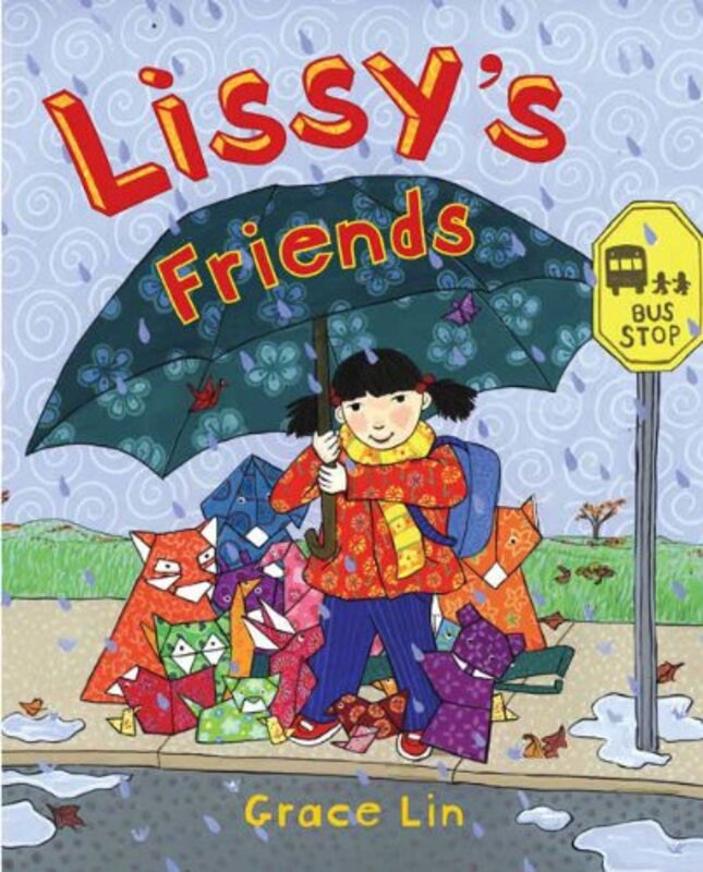 Book cover for "Lissy's Friends" by Grace Lin
