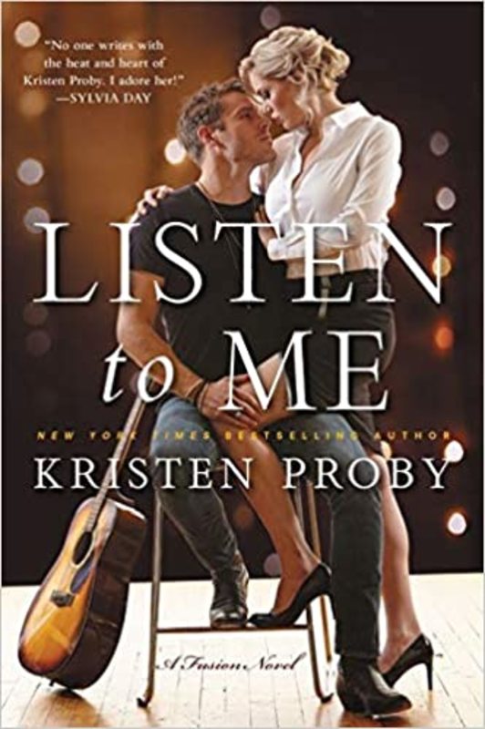 Book cover for "Listen To Me" by Kristen Proby