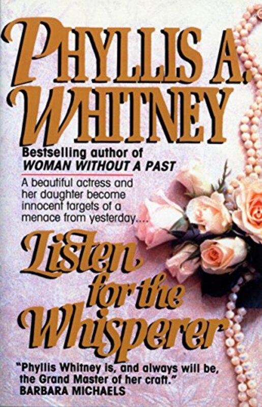 Book cover for "Listen for the Whisperer" by Phyllis A Whitney